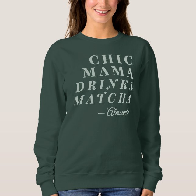 Camiseta Nome Personalizado Chic Mama Matcha Tea Phrase Tip (Frente)