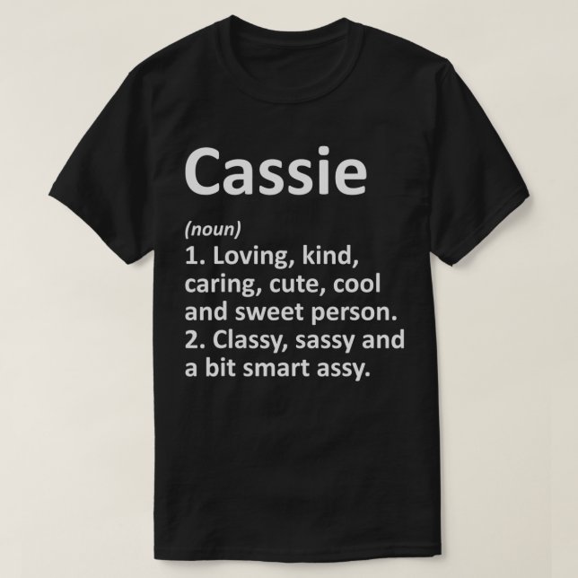 Camiseta Nome Personalizado de Definição do CASSIE Funny An (Frente do Design)