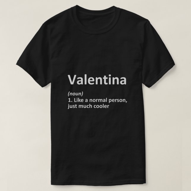 Camiseta Nome Personalizado Definição VALENTINA Nascimento  (Frente do Design)
