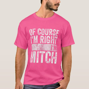 Camiseta Nome Personalizado Engraçado, Claro Que Estou Cert