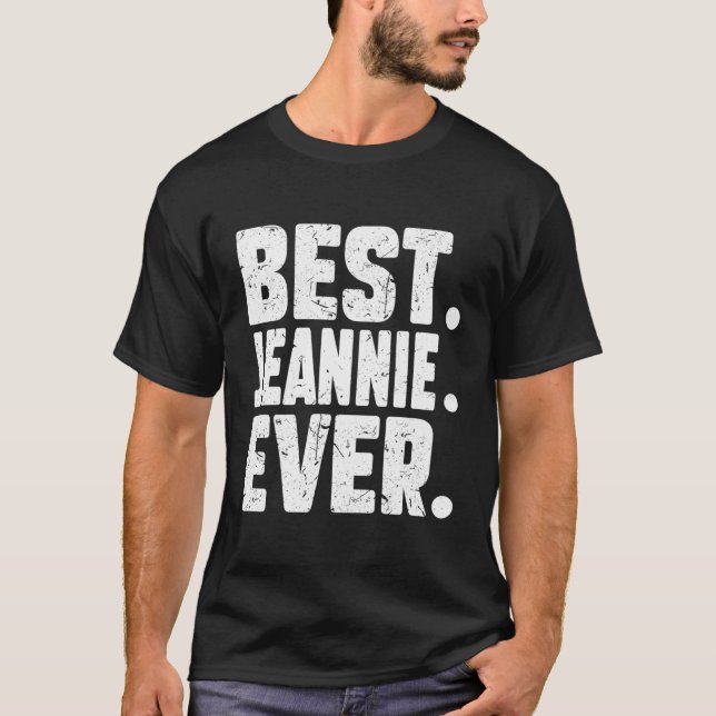 Camiseta Nome Personalizado Engraçado Melhor Jeannie Nunca  (Frente)