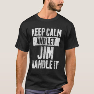 Camiseta Nome Personalizado Mantenha Calma E Deixe Jim Trat