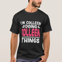 Nome Personalizado Que Sou Colleen Fazendo Colleen