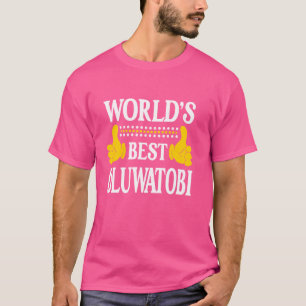 Camiseta Nome Pessoal Oluwatobi Nome Próprio Melhor Ol do M