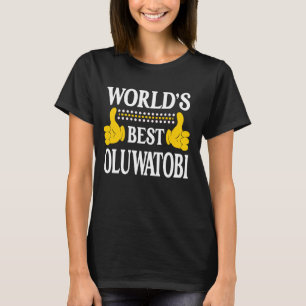 Camiseta Nome Pessoal Oluwatobi Nome Próprio Melhor Ol do M