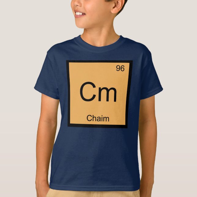 Camiseta Nome Químico Elemento Tabela Periódica Chaim (Frente)