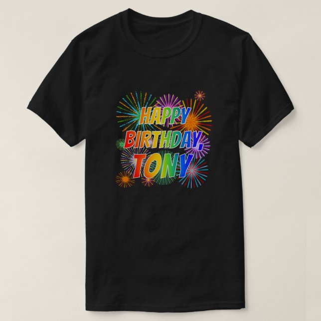 Camiseta Nome "TONY", Diversão "FELIZ ANIVERSÁRIO" (Frente do Design)