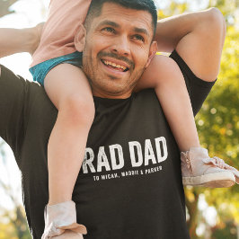 Camiseta Nomes de Crianças Personalizadas do PAI RAD Modern