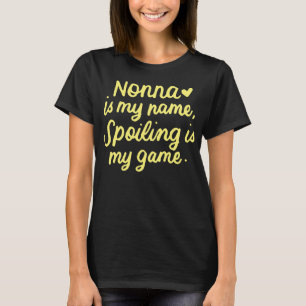Camiseta Nonna é o meu nome Engraçado Dons de Nonna para 