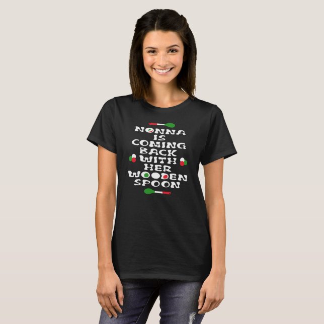Camiseta Nonna Está Voltando Com Sua Cola De Madeira (Frente Completa)