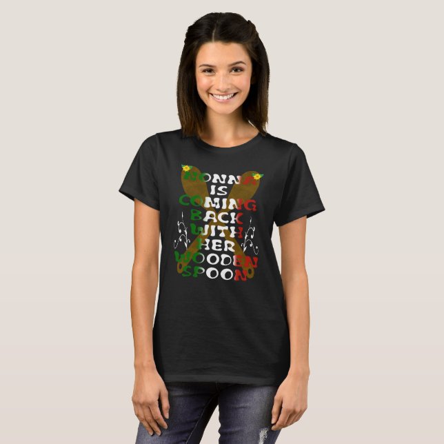 Camiseta Nonna Está Voltando Com Sua Cola De Madeira (Frente Completa)