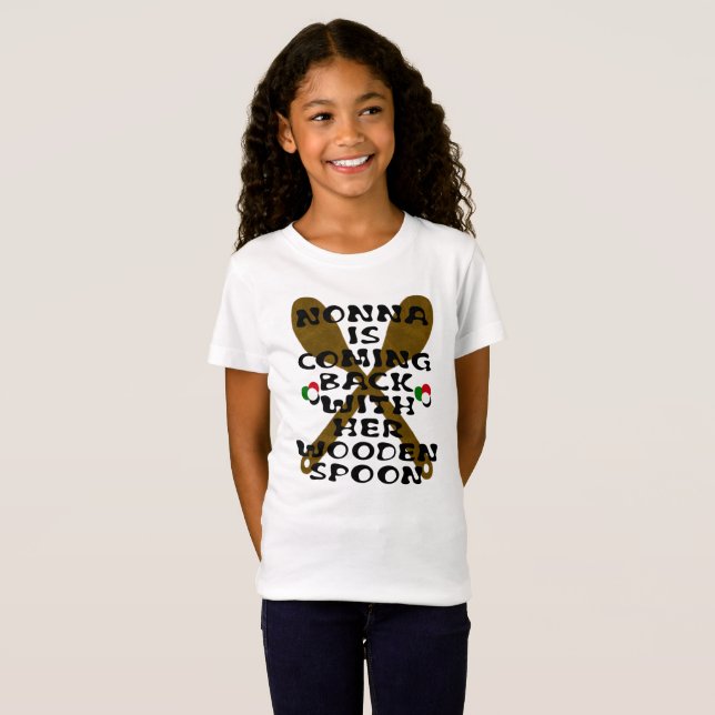 Camiseta Nonna Está Voltando Com Sua Cola De Madeira (Frente Completa)