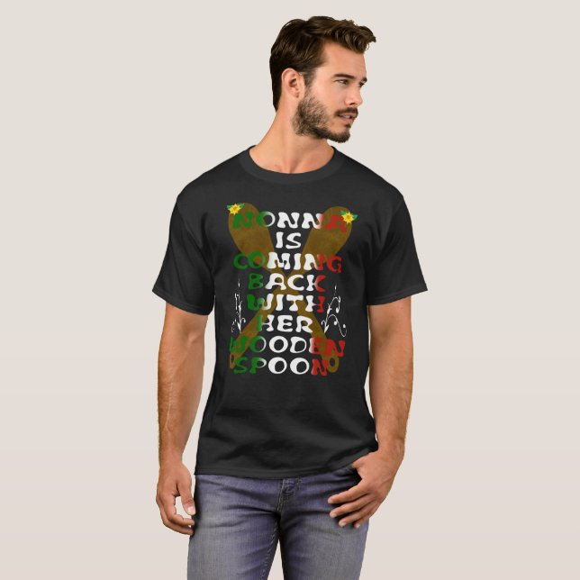 Camiseta Nonna Está Voltando Com Sua Cola De Madeira (Frente Completa)