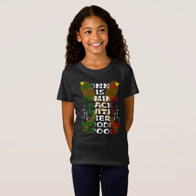 Camiseta Nonna Está Voltando Com Sua Cola De Madeira (Frente Completa)