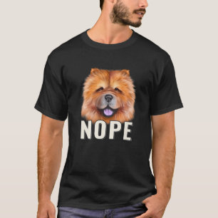 Camiseta Nope Chow Preguiçoso Chow Engraçado Cão Pato Pr
