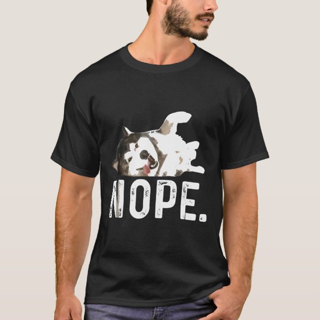 Camiseta Nope Lazy Siberian Husky (Frente)
