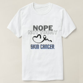 CAMISETA NOPE.. NÃO HOJE/ CANCER DE PELE/ UNISEX