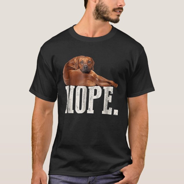 Camiseta Nope Ridgeback Dog Ridgeback, preguiçoso (Frente)