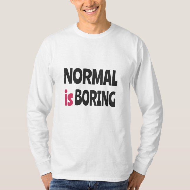 Camiseta Normal é Chato (Frente)