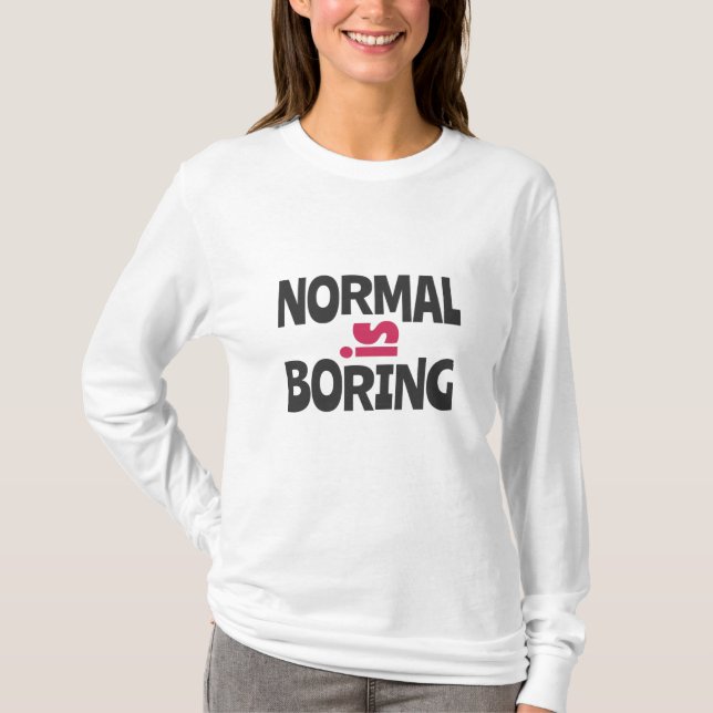 Camiseta Normal é Chato (Frente)