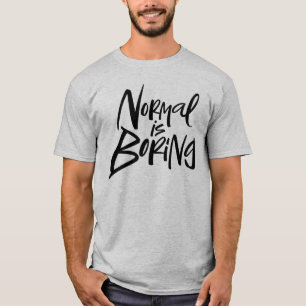 Camiseta Normal é chato Motto Preto para Letra Moderna Pre