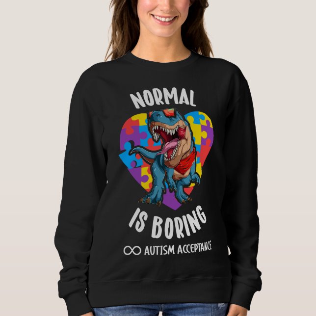 Camiseta Normal É Uma Aceitação De Autismo Entediosa (Frente)