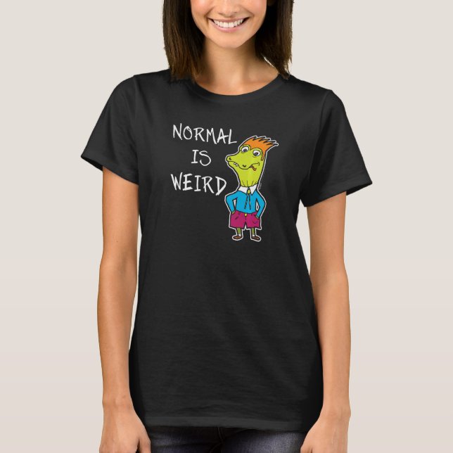Camiseta Normal é uma atitude estranha Palavra 1 (Frente)