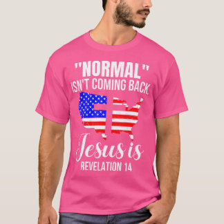 Camiseta Normal Não Está Voltando Jesus É A Bandeira Dos Eu