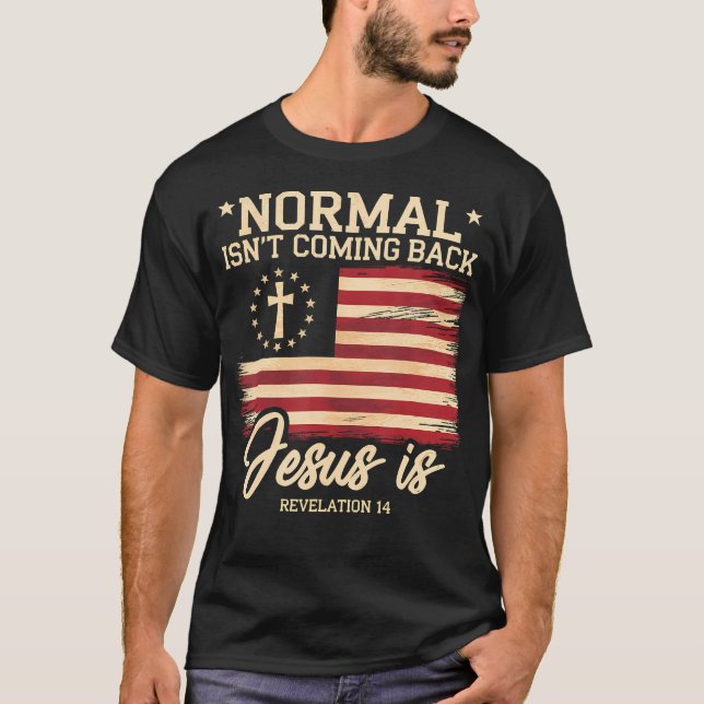 Camiseta Normal Não Está Voltando Jesus É Fé Cristã (Frente)
