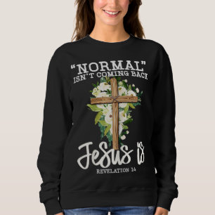 Camiseta Normal não está voltando Jesus é Flor Cristã