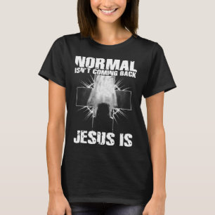 Camiseta Normal não está voltando Jesus é que eu Bíblia Ver