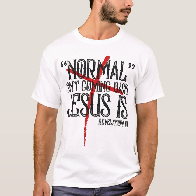 Camiseta Normal não está voltando Jesus é Revelação (Frente)