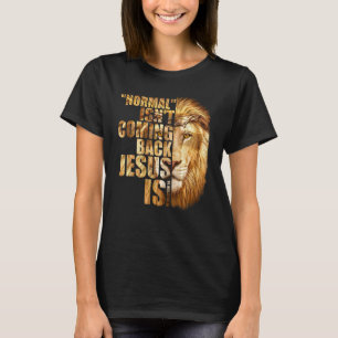 Camiseta Normal não está voltando, mas Jesus é a revolução 