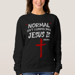 Camiseta Normal não está voltando, mas Jesus é a revolução