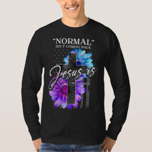 Camiseta Normal não está voltando, mas Jesus é a revolução 