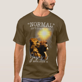 Camiseta Normal Não Está Voltando Mas Jesus É Cruzado Chris