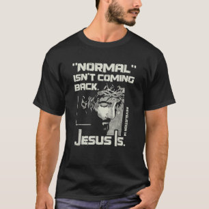 Camiseta Normal Não Está Voltando Mas Jesus É Revelação 14