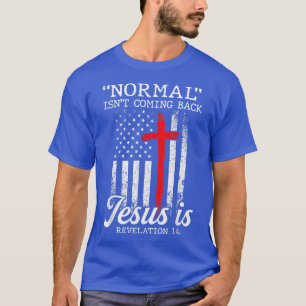 Camiseta Normal Não Está Voltando Mas Jesus Está Me Revelan
