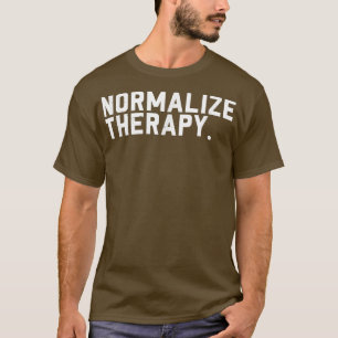 Camiseta Normalizar a Consciência da Saúde Mental da Terapi
