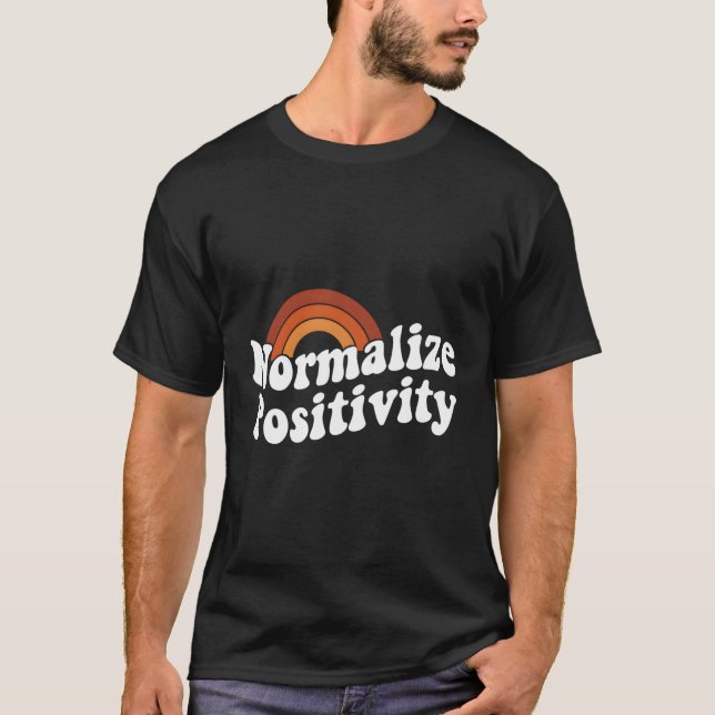 Camiseta Normalizar Positividade (Frente)