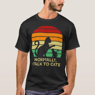 Camiseta Normalmente Falo com Gatos Engraçado Gato Mãe Gato