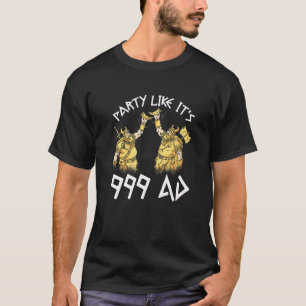 Camiseta Norse Mythology Party Like It's 999 AD 1