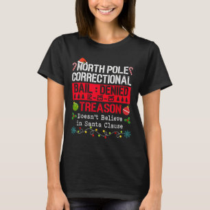 Camiseta Norte Le Correcional Traição Não Acredita em Sant