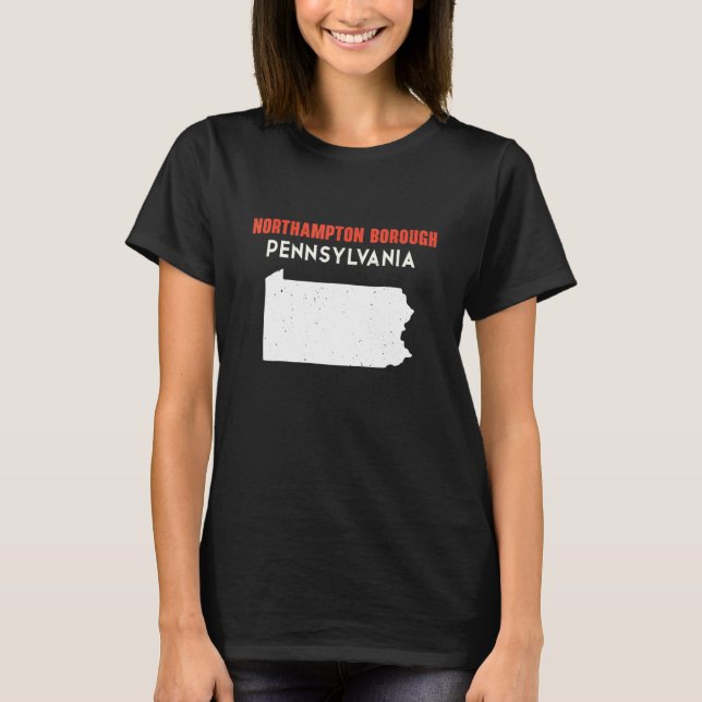 Camiseta Northampton borough Pennsylvania USA State America (Frente)