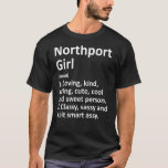Camiseta Northport Girl Ny New York Funny City Home Roots<br><div class="desc">Northport Girl Ny New York Funny City Home Roots</div>