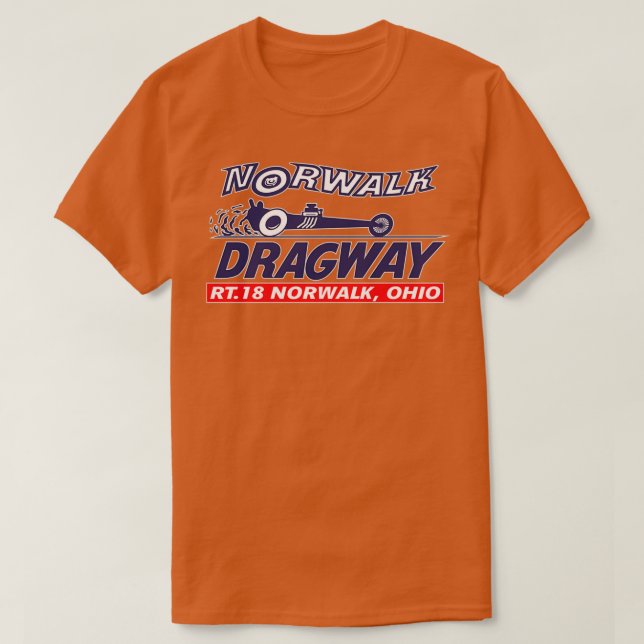 Camiseta Norwalk Dragway Ohio Dragway Strip (Frente do Design)