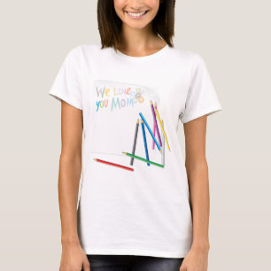Camiseta Nós Amamos Você Mamãe Arte Desenhada à Mão com Giz