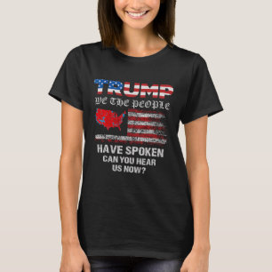 Camiseta Nós, As Pessoas, Falamos Sobre A Eleição Dos Eua 2