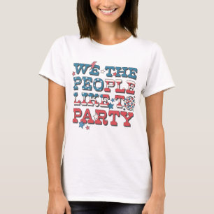 Camiseta Nós, As Pessoas, Gostamos De Festa