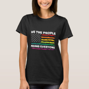 Camiseta Nós, as Pessoas, significa tudo LGBTQIA+ Orgulho g